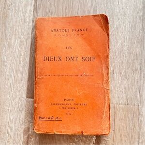 Rare Antique Book 1924 Anatole France, Les‎ Dieux Ont Soif, Paris Calmann-Lévy